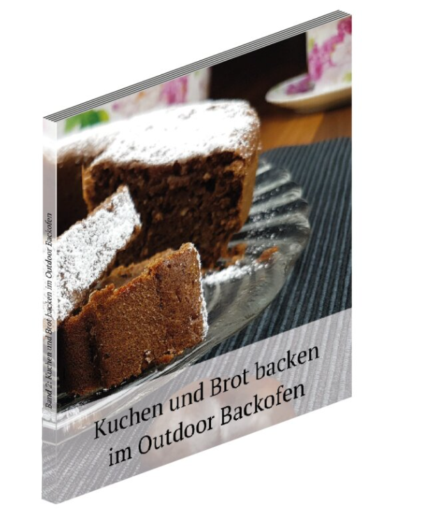 Omnia Backbuch -Brot backen im Outdoor Backofen- / Band 2