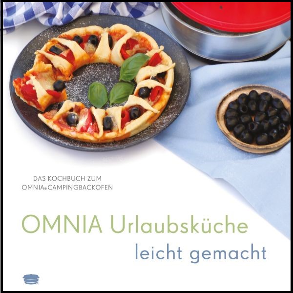 Omnia Kochbuch -Urlaubsküche leicht gemacht-